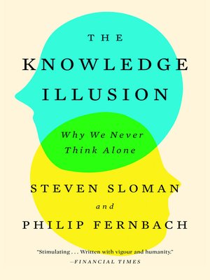 cover image of The Knowledge Illusion